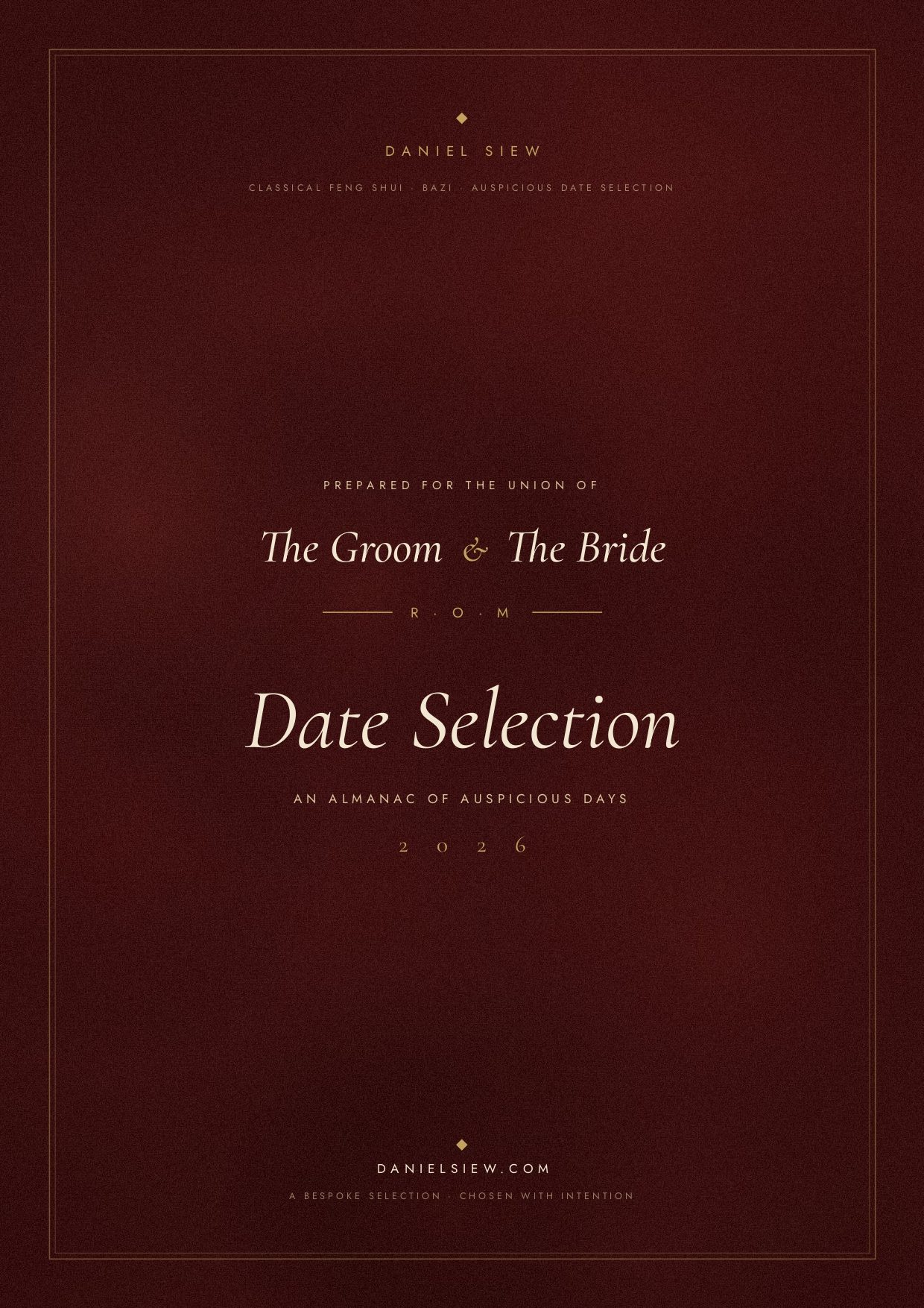 Sample YuanFen report cover: personalised ROM date selection prepared for the groom and the bride by Daniel Siew